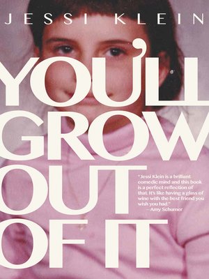 cover image of You'll Grow Out of It